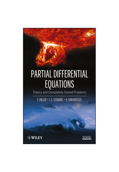 Partial Differential Equations: Theory and Completely Solved Problems
