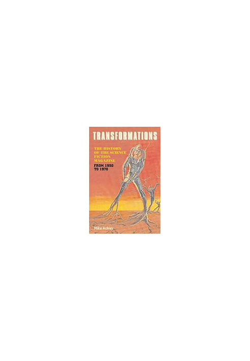 Transformations : the story of the science-fiction magazines from 1950 to 1970