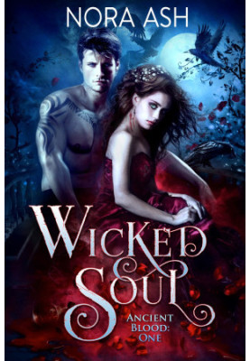 [Ancient Blood 01] • Wicked Soul