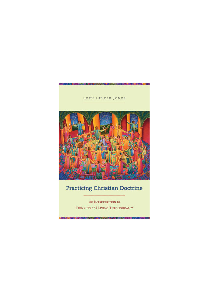 Practicing Christian Doctrine