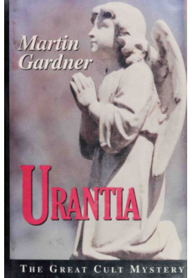 Urantia: The Great Cult Mystery