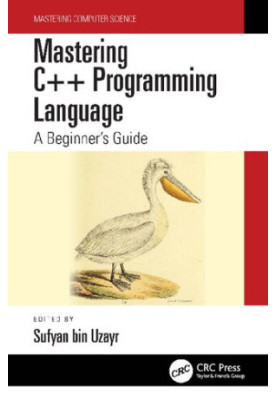 Mastering C++ Programming Language: A Beginner's Guide