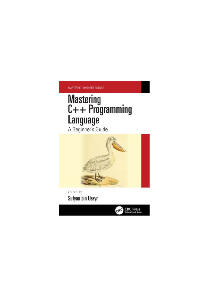 Mastering C++ Programming Language: A Beginner's Guide
