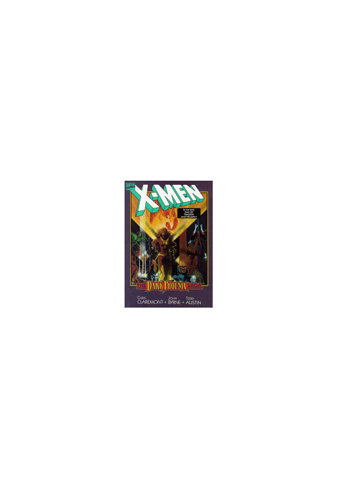 The Uncanny X-Men: The Dark Phoenix Saga