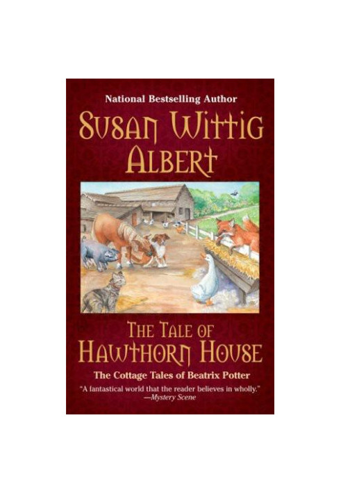 [The Cottage Tales of Beatrix Potter 04] • The Tale of Hawthorn House