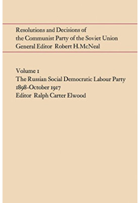 Resolutions and Decisions of the Communist Party of the Soviet Union Volume 1: The Russian Social Democratic Labour Party 189