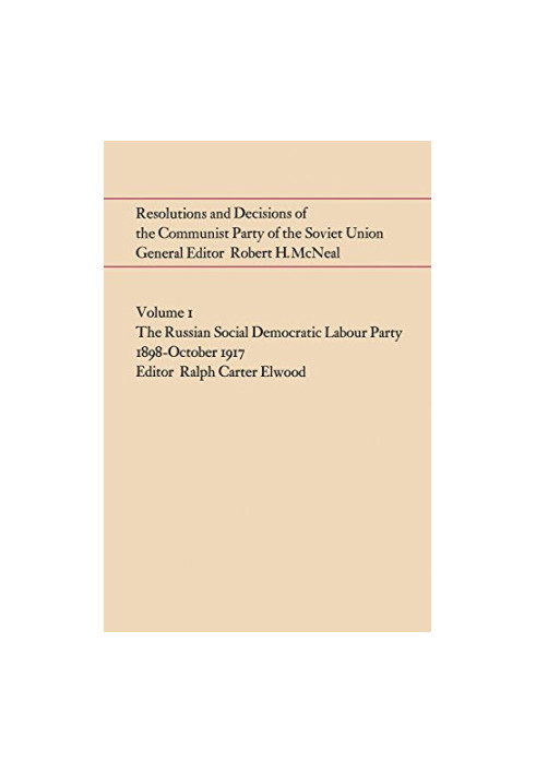 Resolutions and Decisions of the Communist Party of the Soviet Union Volume 1: The Russian Social Democratic Labour Party 189