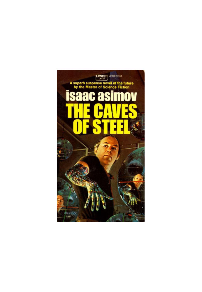 The Caves of Steel - Robot, Book 1