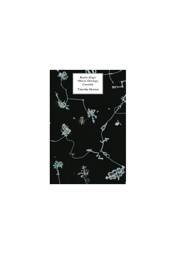 Realist Magic: Objects, Ontology, Causality