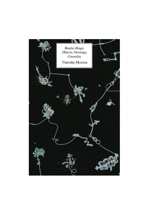 Realist Magic: Objects, Ontology, Causality