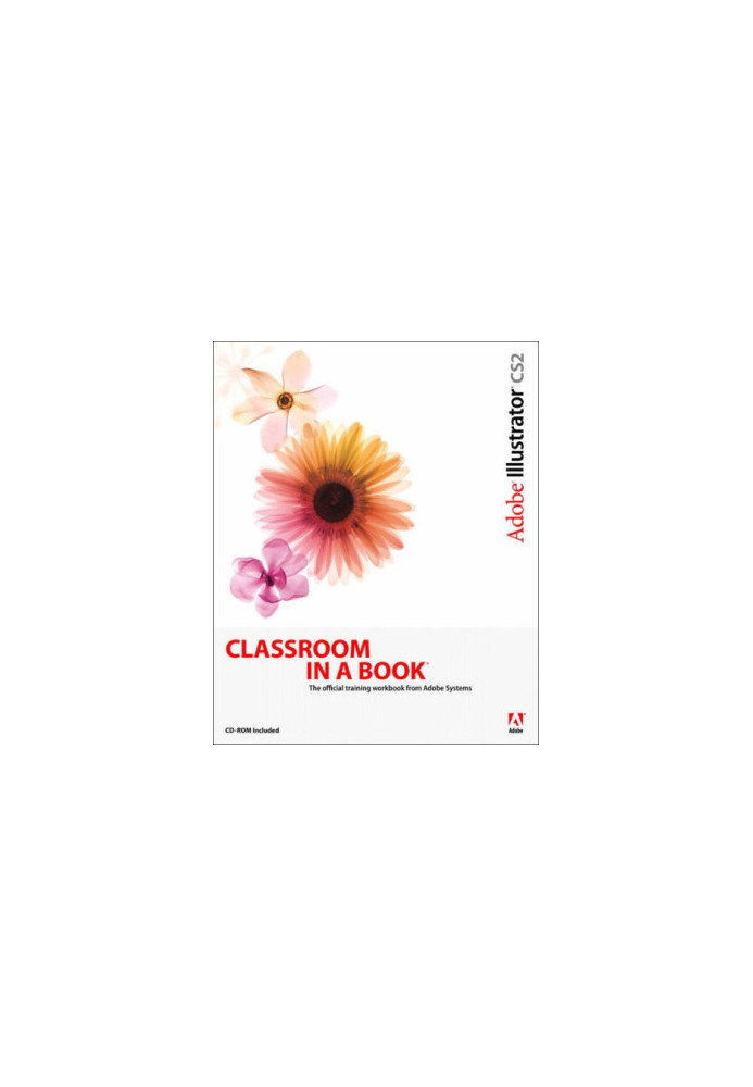 Adobe Illustrator CS2 Classroom in a Book