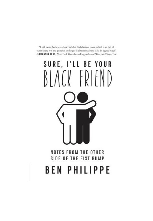Sure, I'll Be Your Black Friend: Notes from the Other Side of the Fist Bump