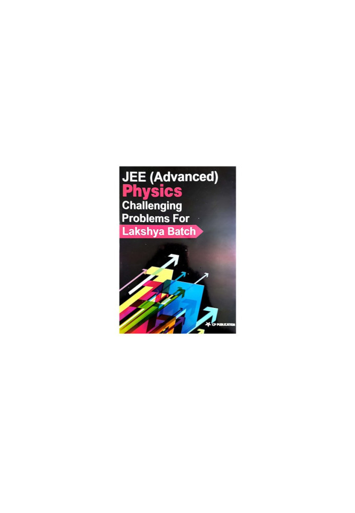 Part 2 of IIT JEE Advanced Physics Challenging Problems Tests for Lakshya Batch IITJEE Questions Solutions Practice Papers CP