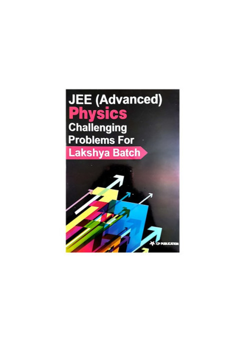 Part 2 of IIT JEE Advanced Physics Challenging Problems Tests for Lakshya Batch IITJEE Questions Solutions Practice Papers CP