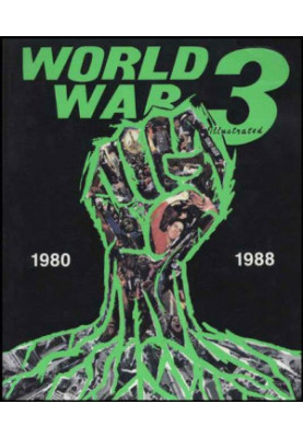 World War 3 Illustrated 1980-1988