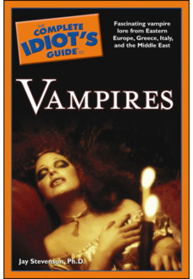 The Complete Idiot's Guide to Vampires