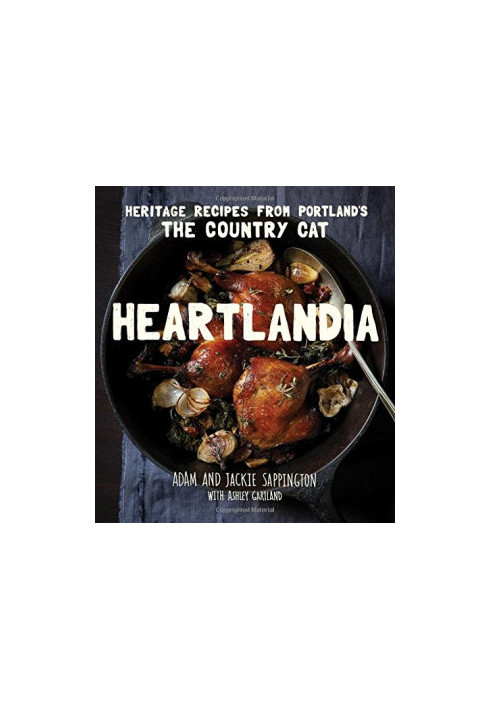 Heartlandia: Heritage Recipes from Portland's The Country Cat