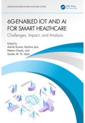 6G-Enabled IoT and AI for Smart Healthcare: Challenges, Impact, and Analysis