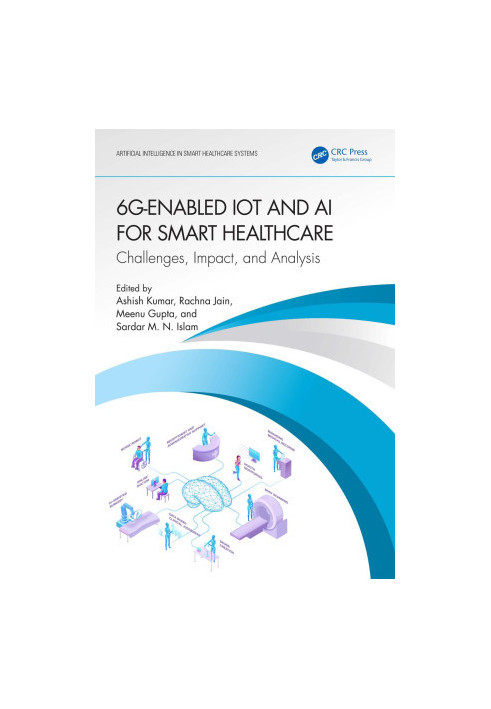 6G-Enabled IoT and AI for Smart Healthcare: Challenges, Impact, and Analysis