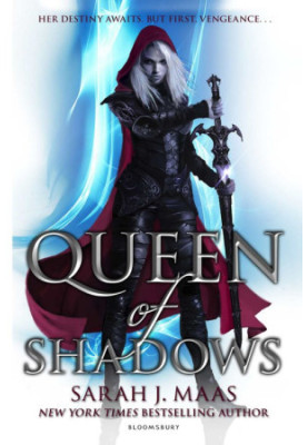[Throne of Glass 04] • Queen of Shadows