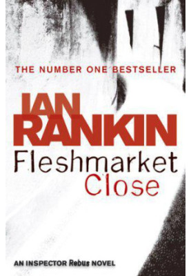 Fleshmarket Close (Inspector Rebus, 15)