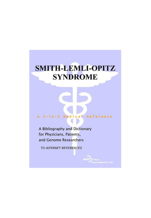 Smith-Lemli-Opitz Syndrome - A Bibliography and Dictionary for Physicians, Patients, and Genome Researchers