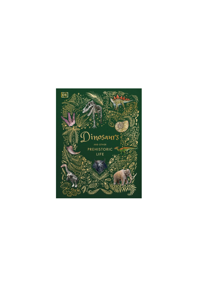 Dinosaurs and Other Prehistoric Life