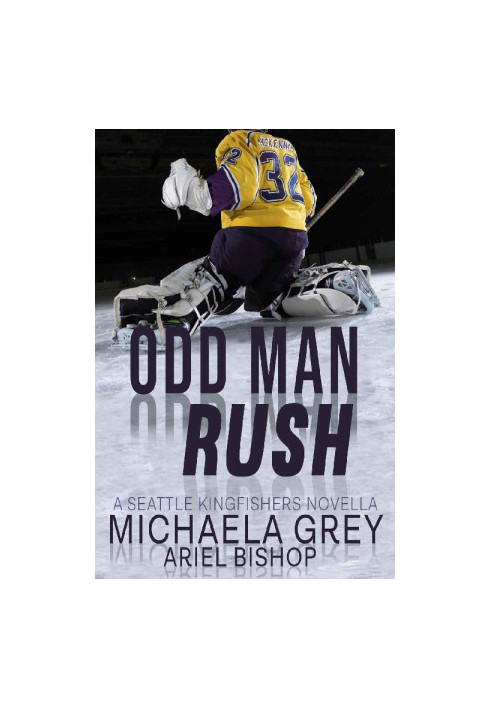 Odd Man Rush · A Seattle Kingfishers Novella