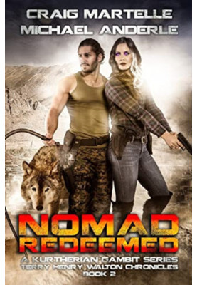 Nomad Redeemed - A Kurtherian Gambit Series - Terry Henry Walton Chronicles, Book 2