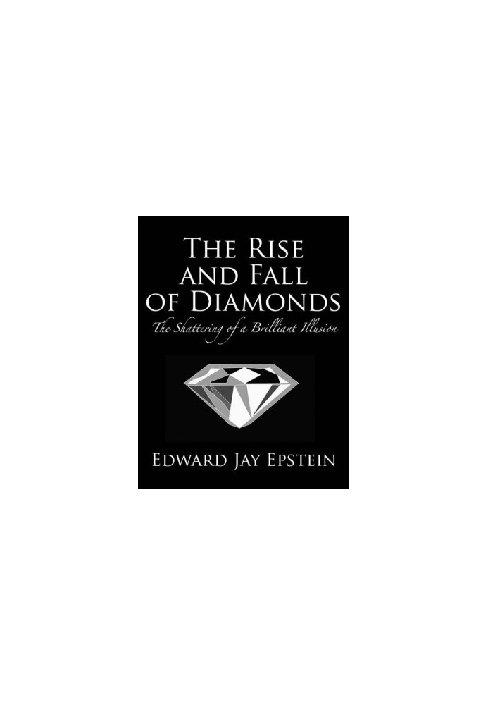 The Rise and Fall of Diamonds