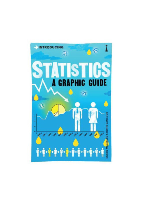 Introducing Statistics: A Graphic Guide