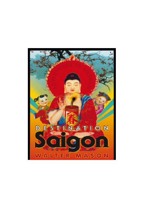 Destination Saigon