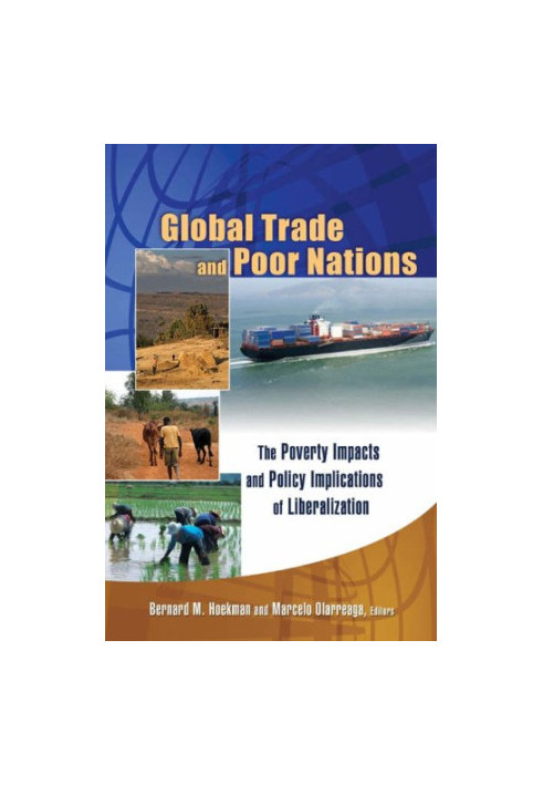 Global Trade and Poor Nations: The Poverty Impacts and Policy Implications of Liberalization