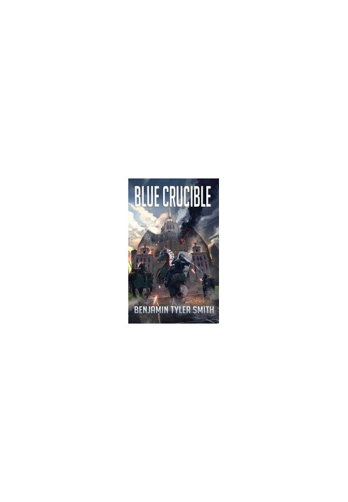 Blue Crucible (The Fallen World Book 7)
