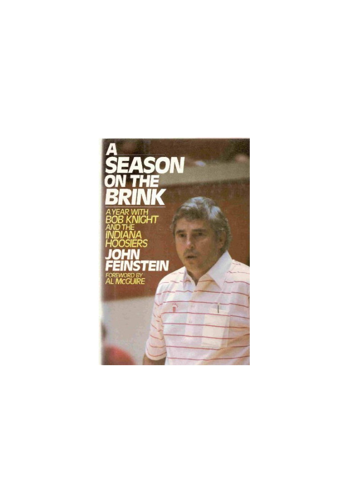 A Season on the Brink: A Year with Bob Knight and the Indiana Hoosiers