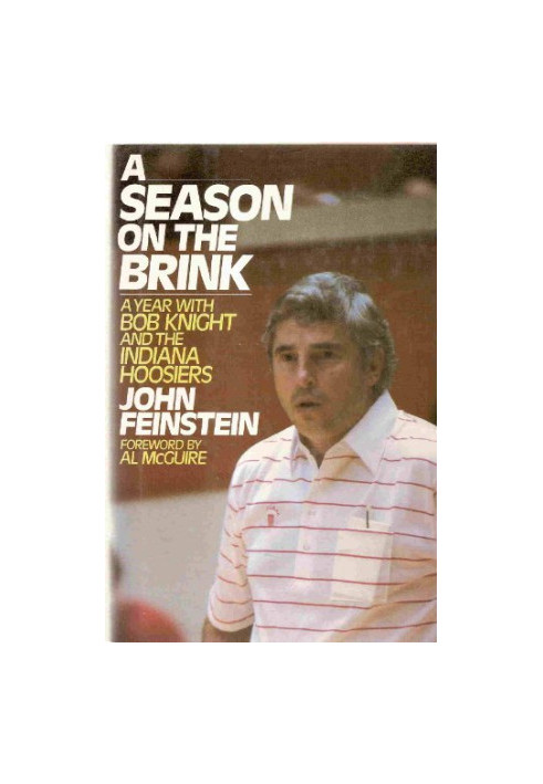 A Season on the Brink: A Year with Bob Knight and the Indiana Hoosiers