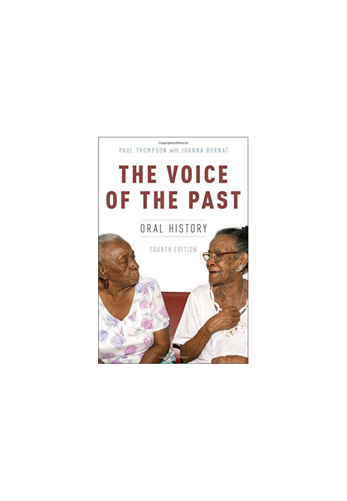 VOICE OF THE PAST : oral history
