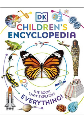 DK Children's Encyclopedia: The Book That Explains Everything