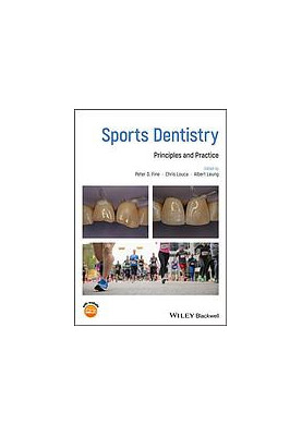 Sports dentistry: principles and practice