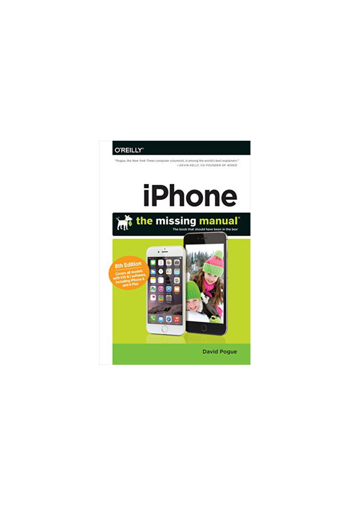 IPhone: The Missing Manual: 8th Ed