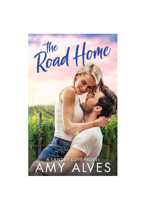 The Road Home (Landry Love 6)