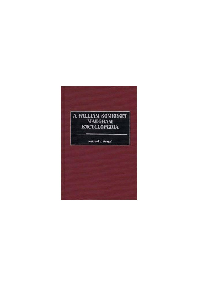 A William Somerset Maugham Encyclopedia (Music Reference Collection 60)