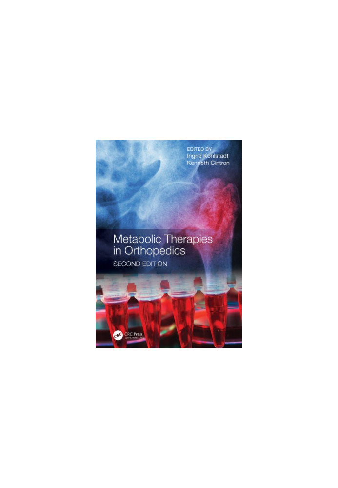 Metabolic Therapies in Orthopedics, Second Edition