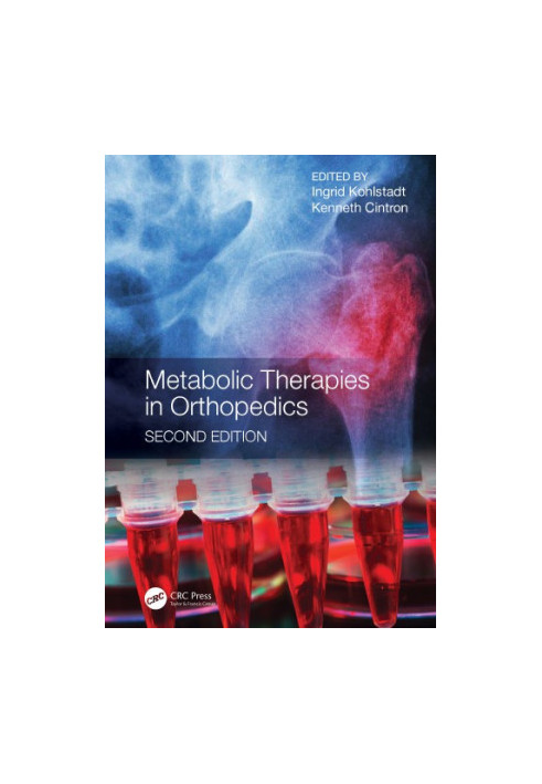 Metabolic Therapies in Orthopedics, Second Edition