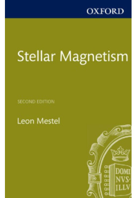 Stellar Magnetism: Second Edition