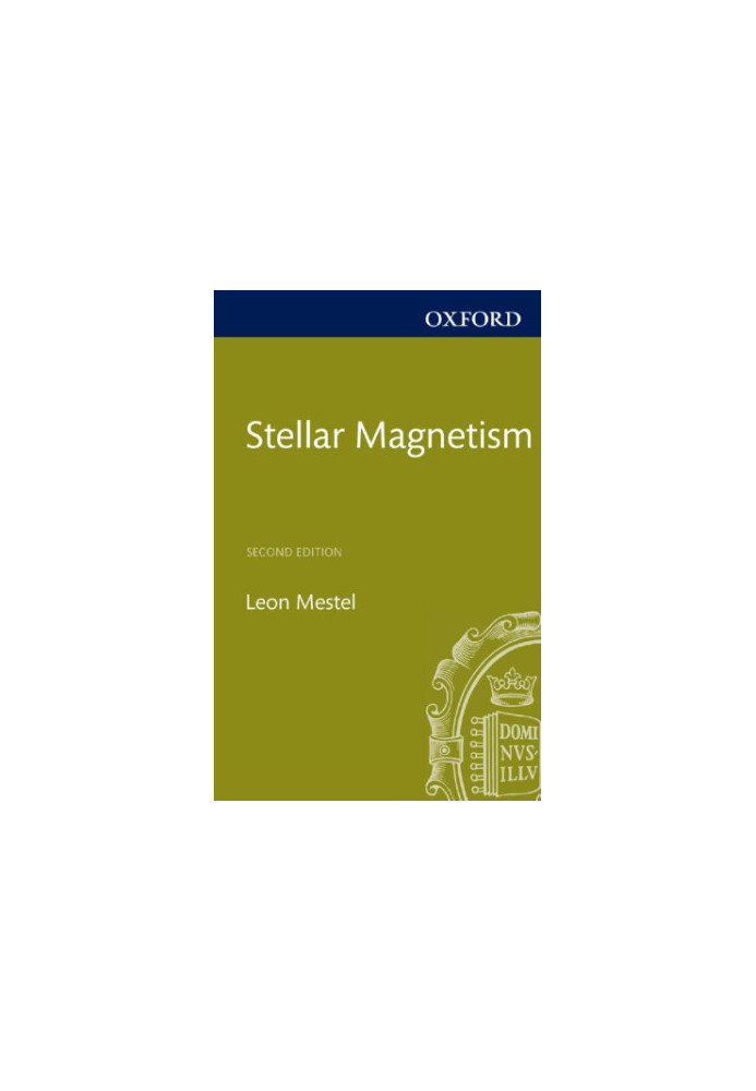 Stellar Magnetism: Second Edition