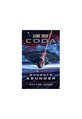 Star Trek: Coda: Book 1: Moments Asunder