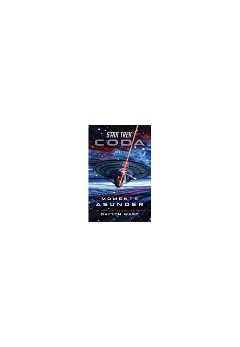 Star Trek: Coda: Book 1: Moments Asunder
