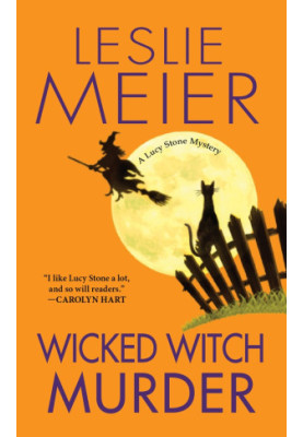 Wicked Witch Murder (Lucy Stone Mystery 16)