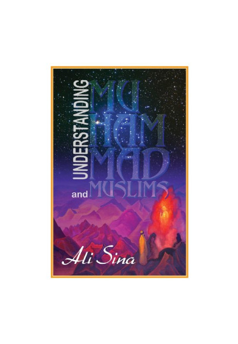 Understanding Muhammad and muslims